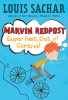 Marvin_Redpost__7__Super_Fast__Out_of_Control_