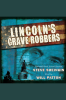 Lincoln_s_grave_robbers